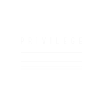 Privilege